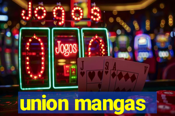 union mangas